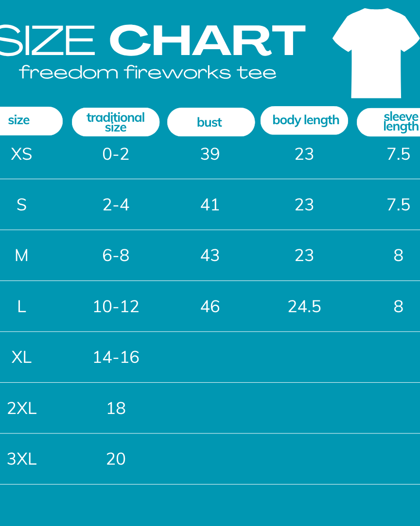 size chart for FREEDOM FIREWORKS TEE