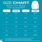 2025 District VIT Fleece Crew Sweatshirt SIZE CHART
